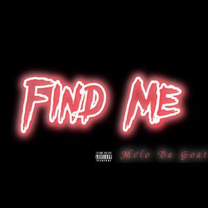 Find Me (RIPBUCK) [Explicit]