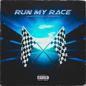 Run My Race (Explicit)