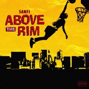 Above The Rim (Prod By. SAMURAI)