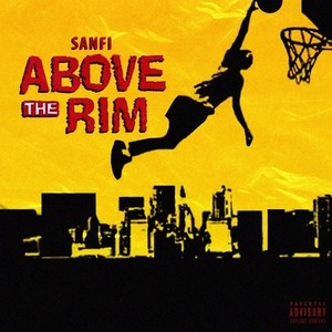 Above The Rim (Prod By. Samuraii)