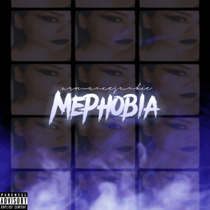 Mephobia (Explicit)