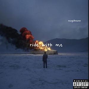 Ride with me (Explicit)