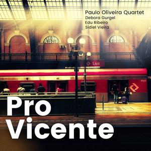 Pro Vicente (feat. Edu Ribeiro, Debora Gurgel & Sidiel Vieira)