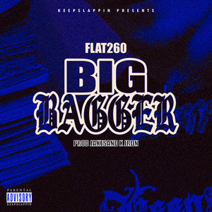 Big Bagger (Explicit)