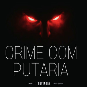 Funk Beat CAPIXABA - Crime Com Putaria (Explicit)