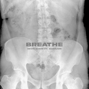 BREATHE (feat. GiantJeri) (Explicit)
