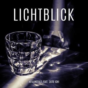 Lichtblick (feat. Zato Ichi)