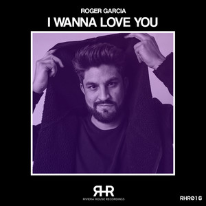 I Wanna Love You (Extended Mix)