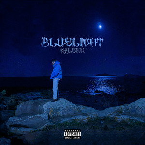 BLUELIGHT (Explicit)