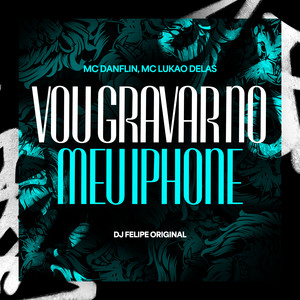 Vou Gravar no Meu Iphone