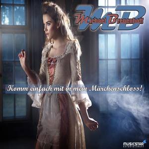 Komm einfach mit in mein Märchenschloss (Radio Mix)