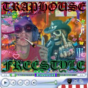 Freestyle In Da Traphouse (Explicit)