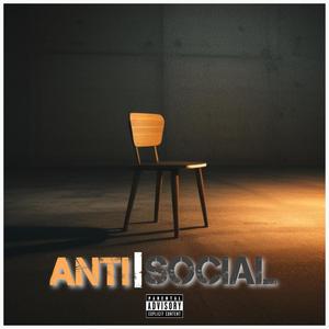 Anti-Social (Explicit)