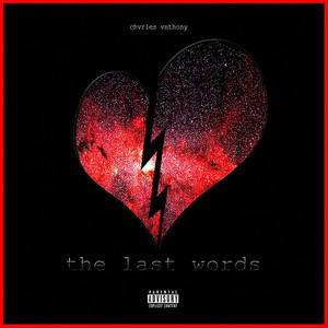 The Last Words (Explicit)