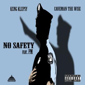 No Safety(feat. PM) (Explicit)