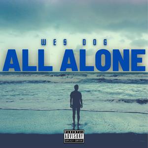 All Alone (Explicit)
