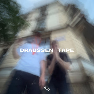 Draussen Tape (Explicit)