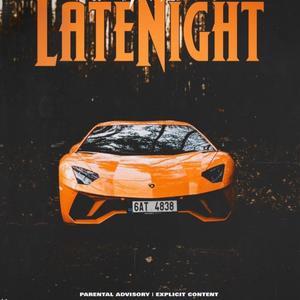 Late Night (Explicit)
