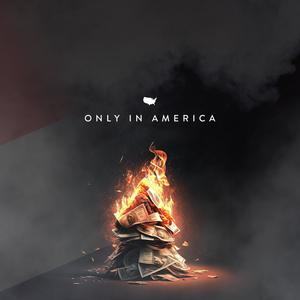 Only In America (feat. Ryan West)