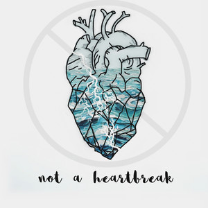 Not a Heartbreak