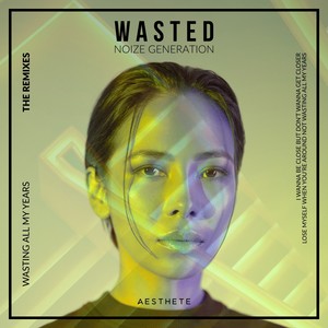 Wasted (Abstrakt Remix)