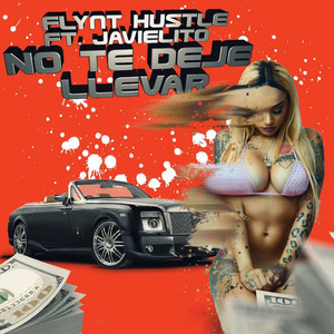 No Te Deje Llevar (Explicit)