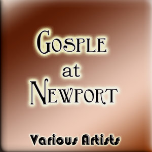 Gospel At Newport