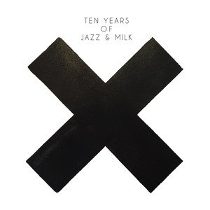 Ten Years of Jazz & Milk