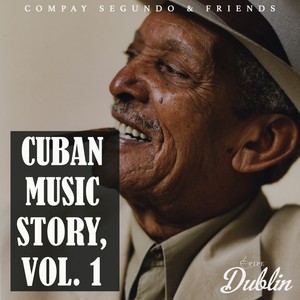 Oldies Selection: Cuban Music Story, Vol. 1