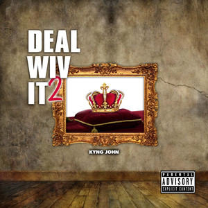 Deal Wiv It 2 (Explicit)