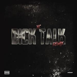 Dick Talk (Explicit)