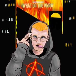 What Do You Know (Explicit)