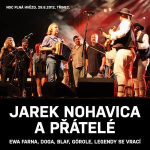 Jarek Nohavica A Přátelé (Live)