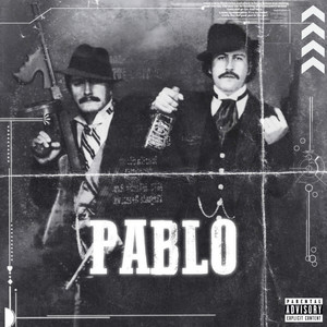 Pablo (Explicit)