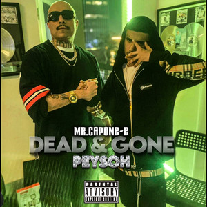 Dead & Gone (feat. Peysoh) [Explicit]