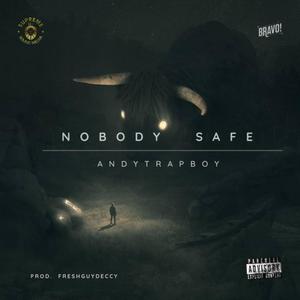 Nobody Safe (Explicit)