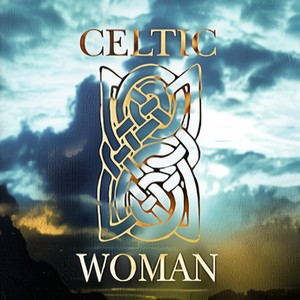 Celtic Woman, Vol. 1