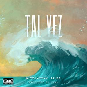 Tal Vez (feat. Kei)