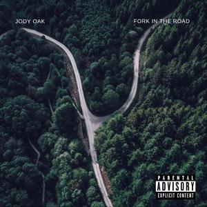 Fork In The Road (Explicit)