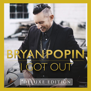 I Got out (Deluxe Edition)