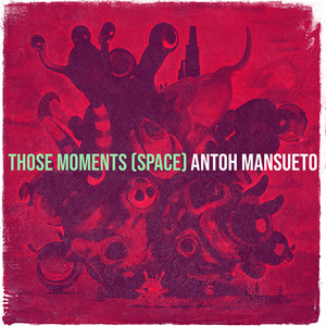 Those Moments (Space)