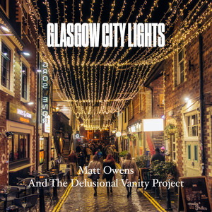 Glasgow City Lights (with The Delusional Vanity Project)