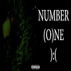 NUMBER (O) NE (feat. oxsy) (Explicit)