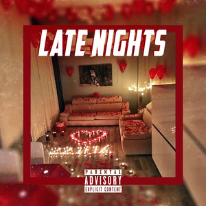 Late Nights (Explicit)