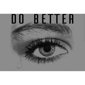 Do better Krude (feat. Bfresh) (Explicit)