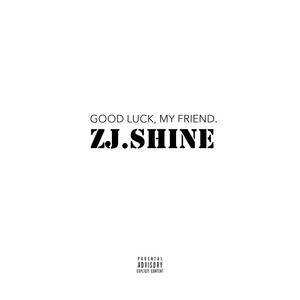 Good luck, My friend - Single