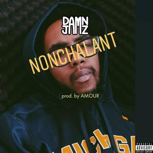 Nonchalant (Explicit)