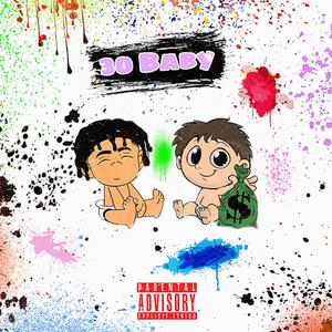 30 Baby (Explicit)