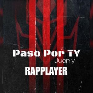 Paso Por TY (Explicit)