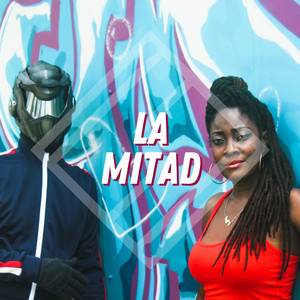 La Mitad (Radio Edit)